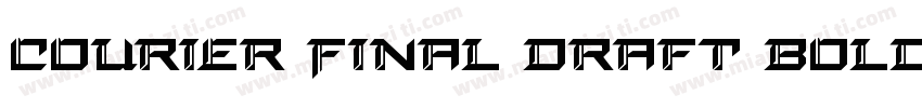 Courier Final Draft Bold字体转换